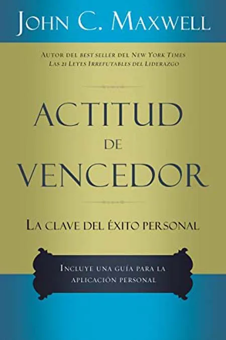 ACTITUD DE VENCEDOR LA CLAVE DEL EXITO