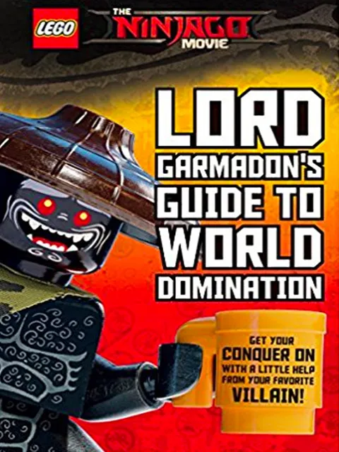LORD GARMADONS GUIDE TO WORLD DOMINATION (LEGO NINJAGO MOVIE)