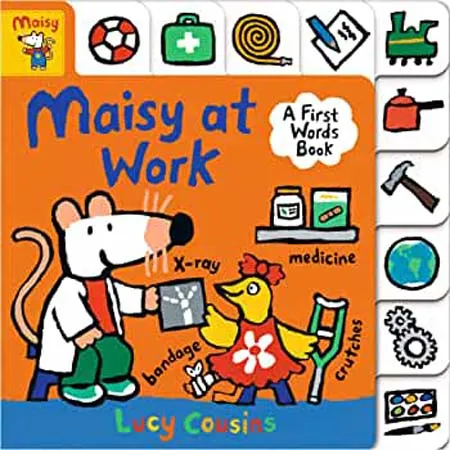 MAISY AT WORK A FIRST WORDS BOOK