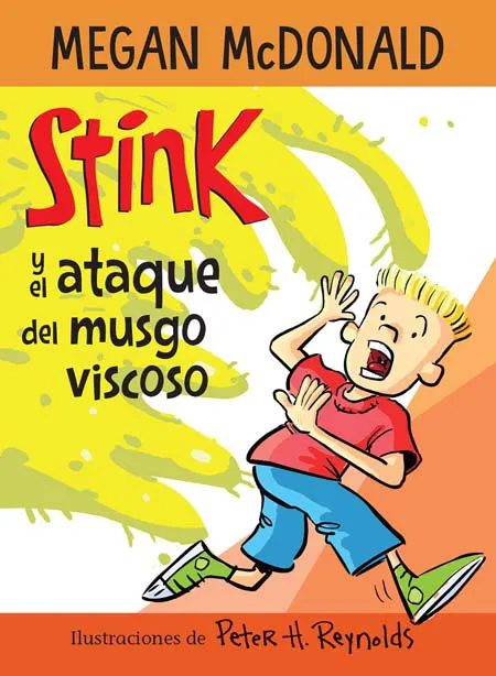 STINK Y EL ATAQUE DEL MOHO LIMOSO