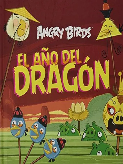 ANGRY BIRDS: EL ANO DEL DRAGON