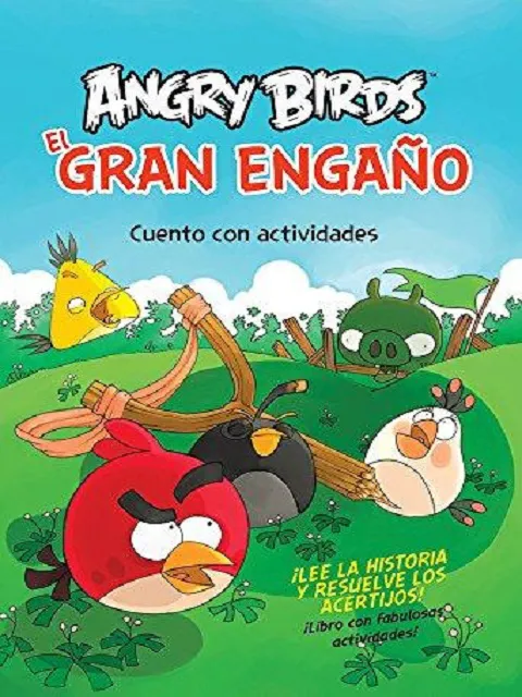 ANGRY BIRDS EL GRAN ENGAÑO CUENTO CON ACT