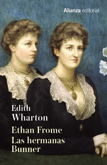 ETHAN FROME LAS HERMANAS BUNNER