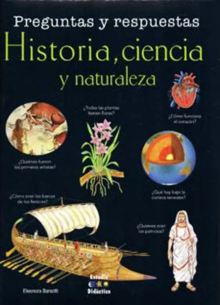 PREGUNTAS Y RESPUESTAS HISTORIA CIENCIA Y NATURALEZA