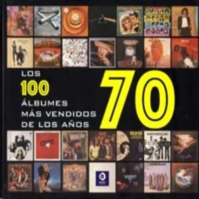 LOS 100 ALBUMES MAS VENDIDOS DE LOS ANOS 70