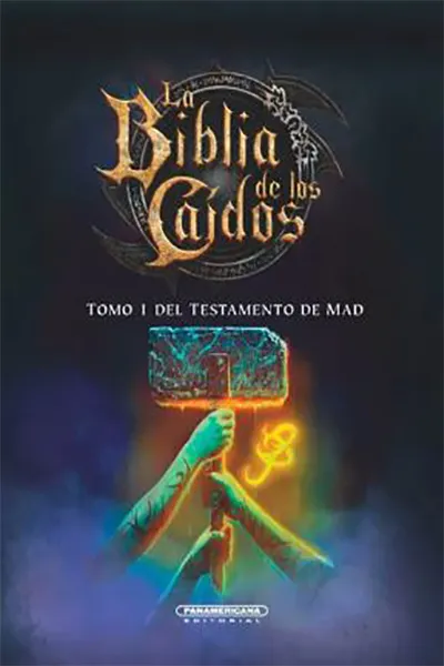 LA BIBLIA DE LOS CAIDOS TOMO 1 DEL TESTAMENTO DE MAD