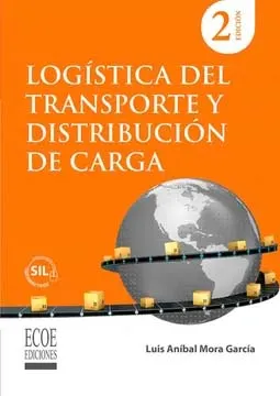LOGISTICA DEL TRANSPORTE Y DISTRIBUCION DE CARGA