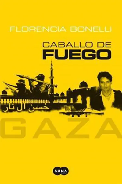 CABALLO DE FUEGO GAZA