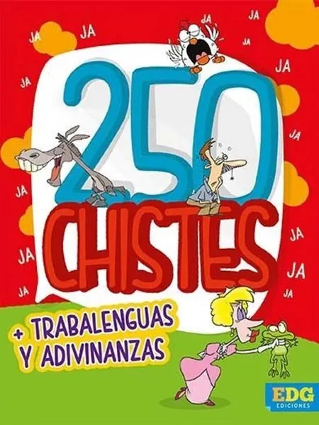 250 CHISTES TRABALENGUAS Y ADIVINANZAS