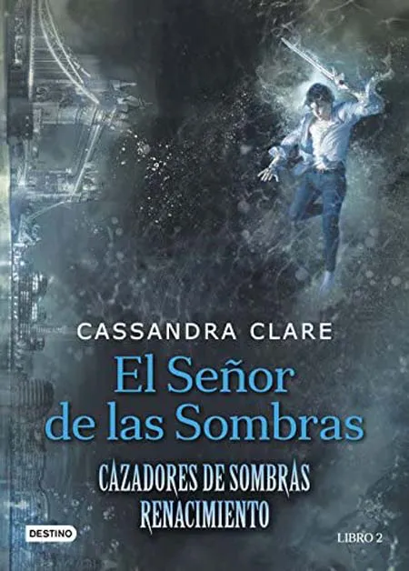SEÑOR DE LAS SOMBRAS | Comprar libro 9788408176282 | CLARE CASSANDRA